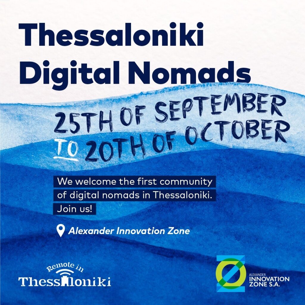 Alexander Innovation Zone Introducing the first Digital Nomads Community in Thessaloniki